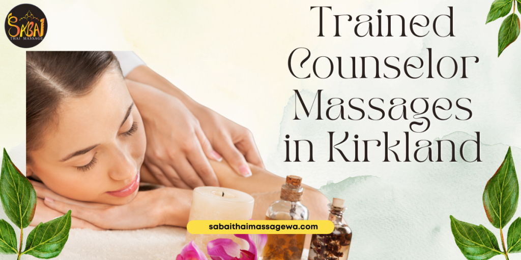 Counselor Massages Kirkland